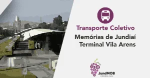 Terminal Vila Arens, memórias de Jundiaí